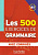 Les 500 Exercices De Grammaire. Avec Corriges. A1